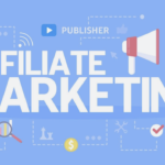 Affiliate Marketing 101: What It Is and How to Get Started