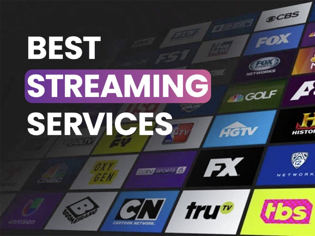 Best Streaming Services